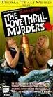 The Love-Thrill Murders VHS